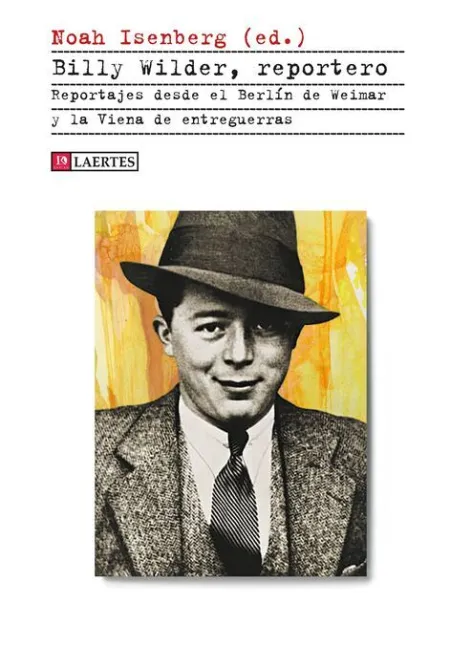 Billy Wilder, Reportero