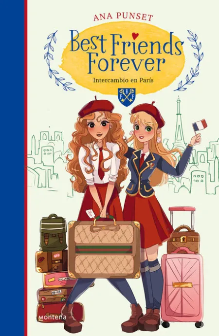 Intercambio en París (Best Friends Forever 3)