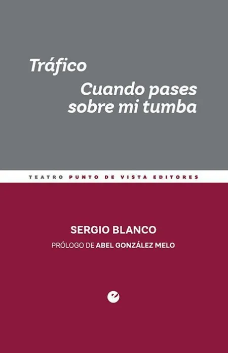 Tráfico. Cuando Pases Sobre mi Tumba