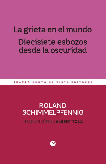 La Grieta en el Mundo Diecisite Esbozos Desde la Oscuridad