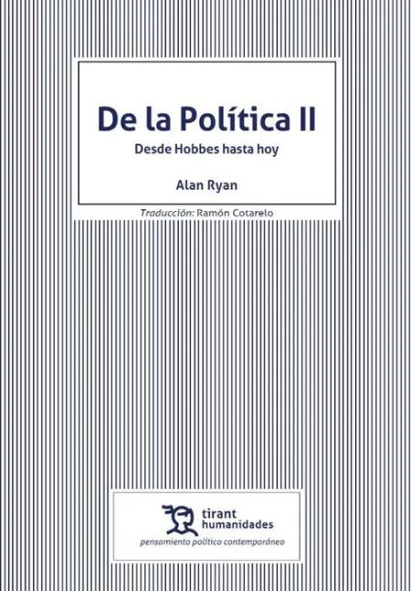 De la Política Ii. Desde Hobbes Hasta Hoy