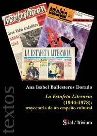 La Estafeta Literaria (1944-1978): Trayectoria de un Empeã?Â?O