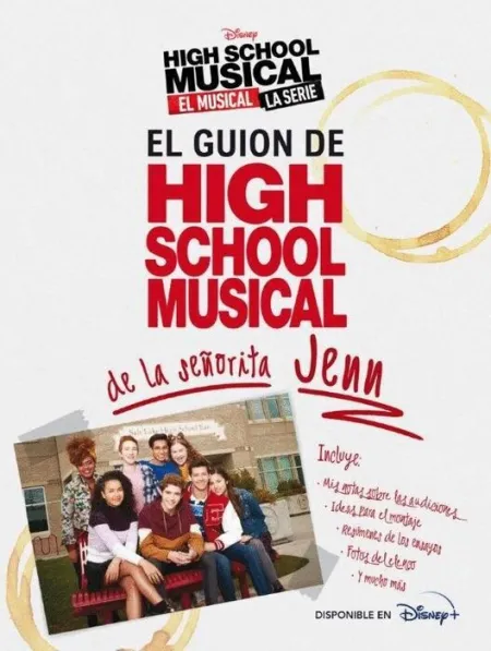 High School Musical. El Musical. La Serie. El Guion de Hsm de la Señorita Jenn.