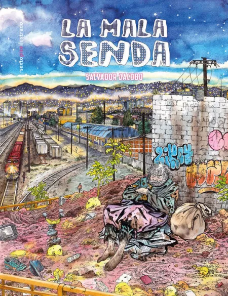 La Mala Senda