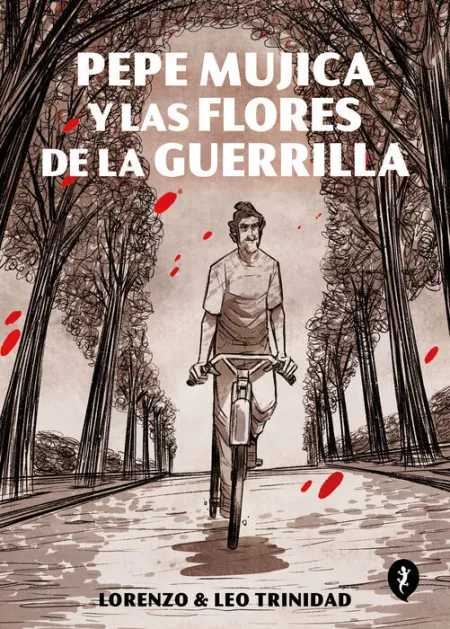 Pepe Mujica y las Flores de la Guerrilla