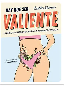 Hay que Ser Valiente