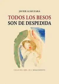 Todos los Besos Son de Despedida