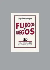 Fuegos y Juegos