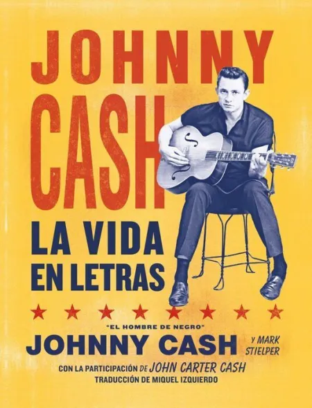 Johnny Cash. La Vida en Letras