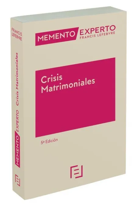 021 Memento Experto Crisis Matrimoniales 5ª Edc.