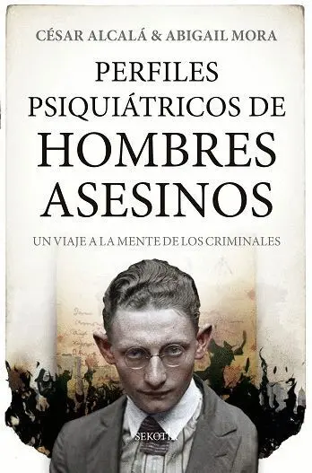 Perfiles Psiquiátricos de Hombres Asesinos