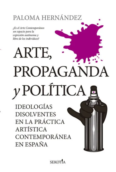 Arte, Propaganda y Política