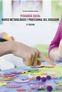 Pedagogã?ÂA Social. marco Metodolã?Â?Gico y Personal del Educador-2 Ed