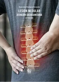 Lesion Medular:atenciã?Â?N Sociosanitaria-3 Ed