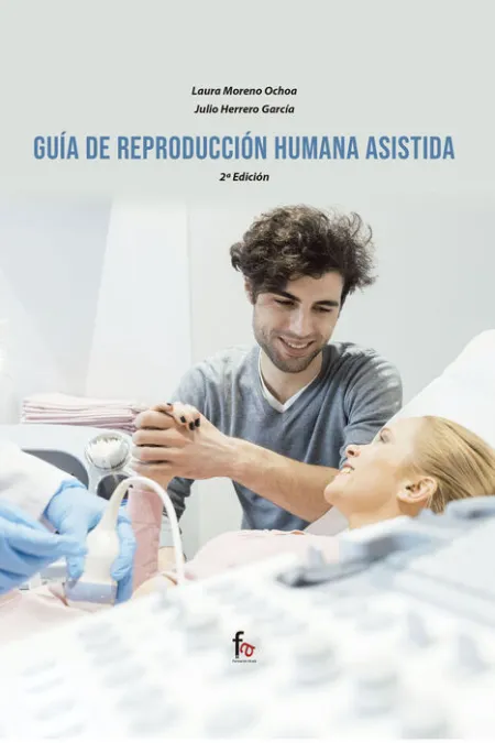 Guia de Reproduccion Humana Asistida -2ª Edicion