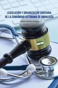 Legislacion y Organizacion Sanitaria de la Comunidad
