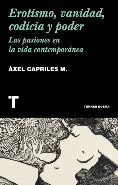 Erotismo, Vanidad, Codicia y Poder