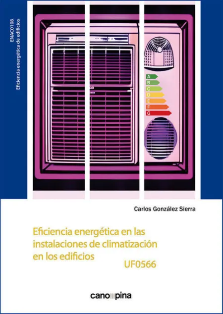 Eficiencia Energetica en las Instalaciones de Climatizacion en los Edificios Uf0