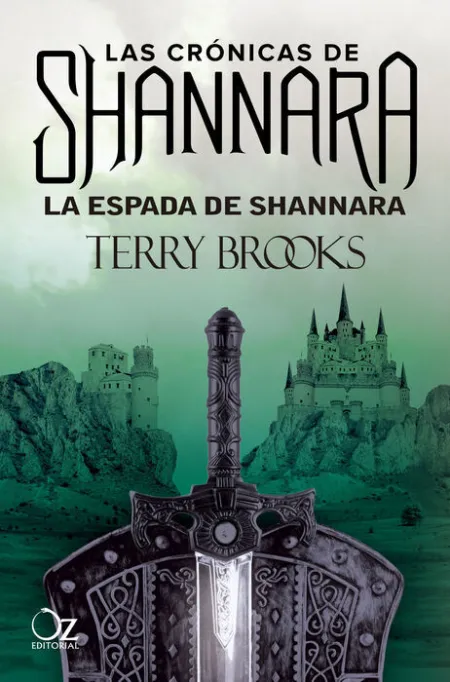La Espada de Shannara. Las Cronicas de Shannara