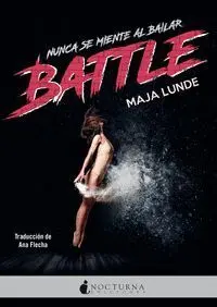 Battle Nunca se Miente Al Bailar