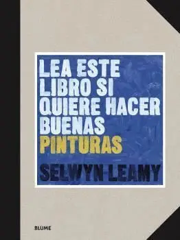 Lea este Libro si Quiere Hacer Buenas Pinturas