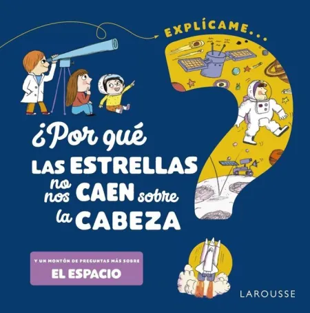 ¿Por qué las Estrellas no nos Caen Sobre la Cabeza?