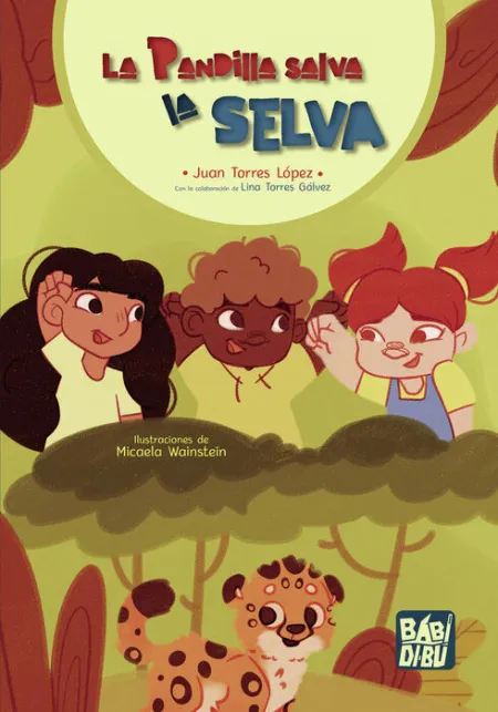 La Pandilla Salva la Selva