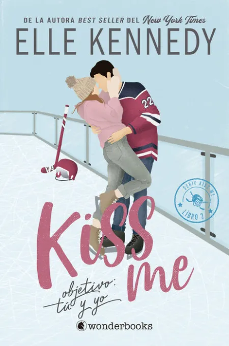 Objetivo: tú y yo (#Kissme 2)
