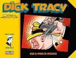 Dick Tracy 1946-1947 - Bajo el Poder de Influencia