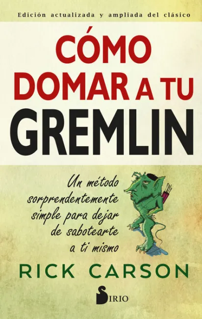 Como Domar a tu Gremlin