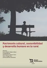 Patrimonio Cultural, Sostenibilidad y Desarrollo Humano en lo Rural