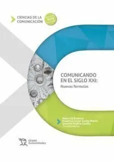 Comunicado en el Siglo Xxi: Nuevas Fórmulas