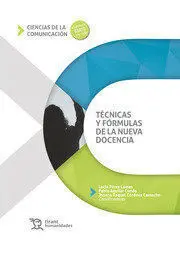 Técnicas y Fórmulas de la Nueva Docencia