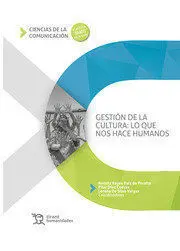 Gestión de la Cultura: lo que nos Hace Humanos