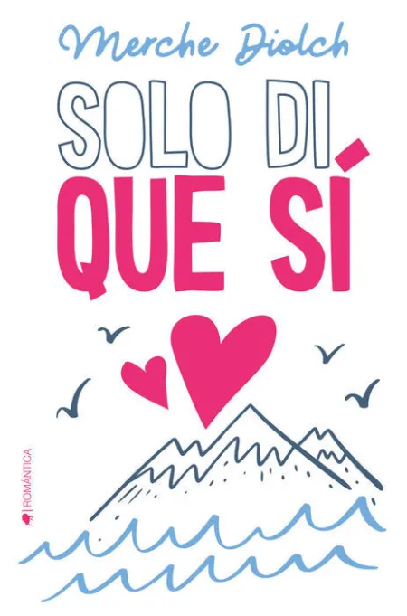 Solo Di que si