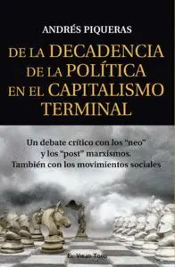 De la Decadencia de la Política en el Capitalismo Terminal