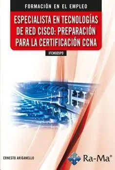 Ifcm005Po Especialista en Tecnologías de Red Cisco: Preparación para la Certific