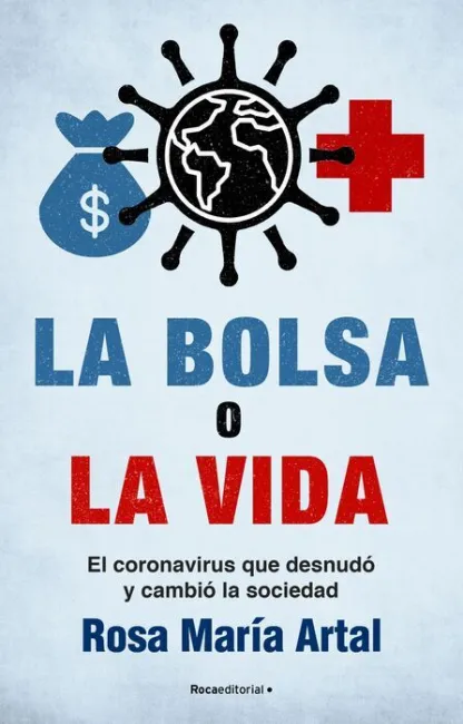 La Bolsa o la Vida