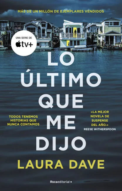 Lo Último que me Dijo
