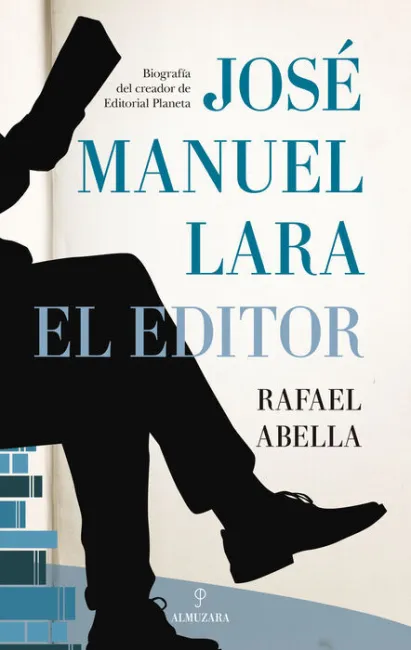 José Manuel Lara, el Editor