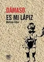 Dámaso Es mi Lápiz