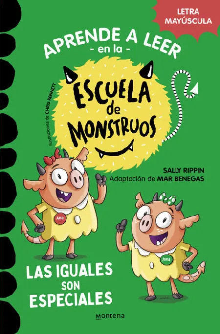 Las Iguales Son Especiales. Aprender a Leer en la Escuela de Monstruos/3