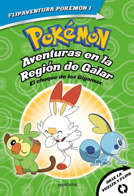 Pokémon. Aventuras en la Región Galar. El Choque de los Gigamax
