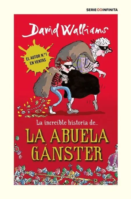 La Increíble Historia de... - la Abuela Gánster (Edición Escolar)