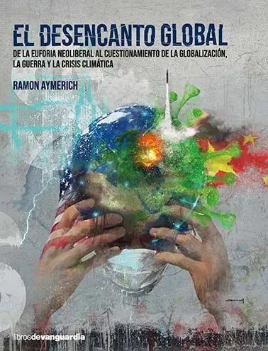 Desencanto Global, el