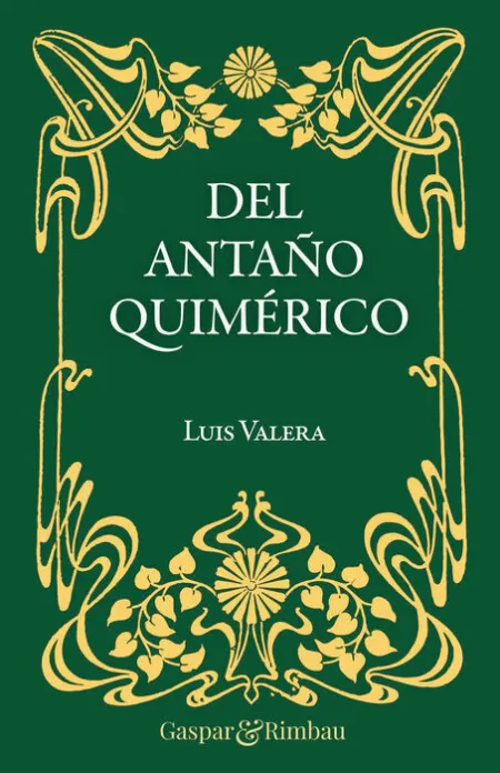 Del Antaño Quimérico