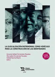 La Glocalización Patrimonial Como Vehículo para la Construcción de las Identidad