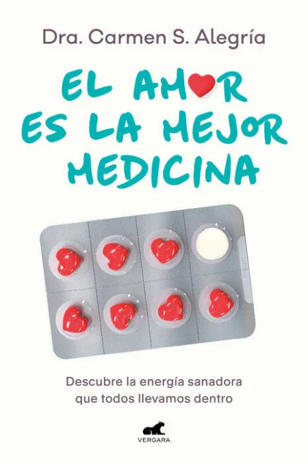 El Amor Es la Mejor Medicina