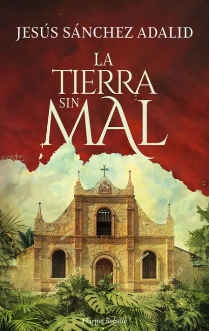 La Tierra sin Mal