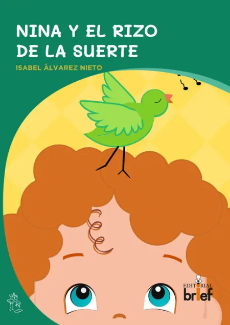Nina y el Rizo de la Suerte + 10 Años